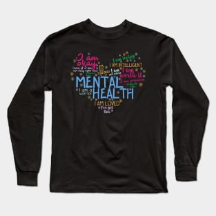 Cute Mental health awerness gift Long Sleeve T-Shirt